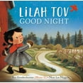 thumbnail image 1 of Pre-Owned Lilah Tov Good Night (Hardcover) 1524740667 9781524740665, 1 of 2