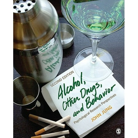 Other Alcohol - Alcohol, Other Drugs, and Behavior : Psychological Research Perspectives