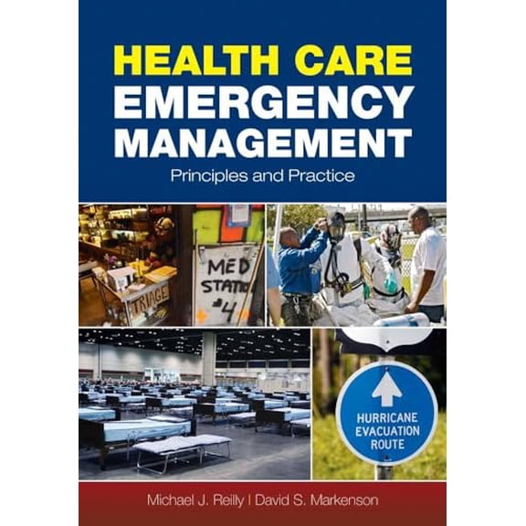 Pre-Owned Health Care Emergency Management: Principles and Practice: . (Paperback) 0763755133 9780763755133