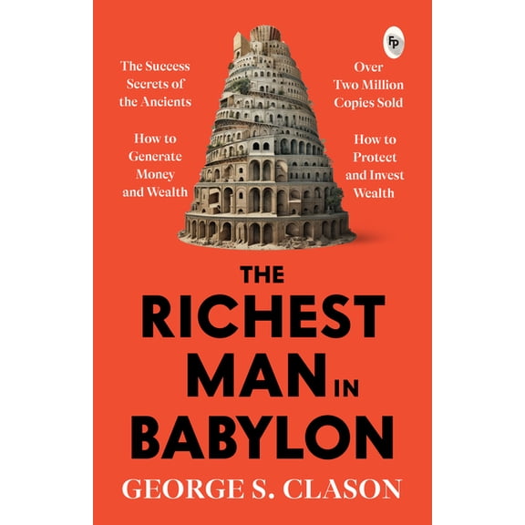 The Richest Man in Babylon, (Paperback)