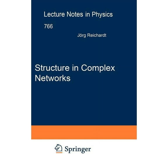 Lecture Notes in Physics Structure in Complex Networks, Book 766, (Hardcover)