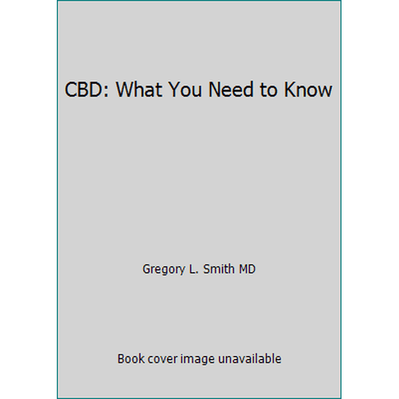 Pre-Owned CBD: What You Need to Know (Paperback) 1975983858 9781975983857