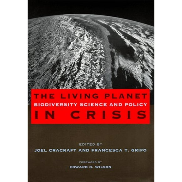 The Living Planet in Crisis