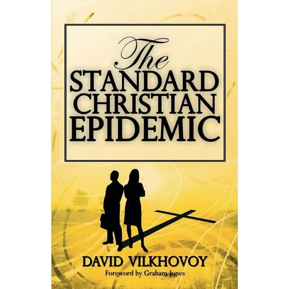 The Standard Christian Epidemic (Paperback)