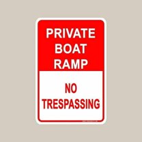 Private Boat Ramp No Trespassing Camp Boat Launch Indoor/Outdoor Metal Sign 12"x8"