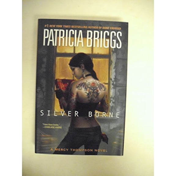 Pre-Owned Silver Borne (Mercy Thompson) (Hardcover) 044101819X 9780441018192