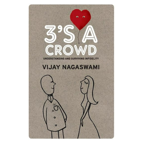 3's a Crowd, (Paperback)