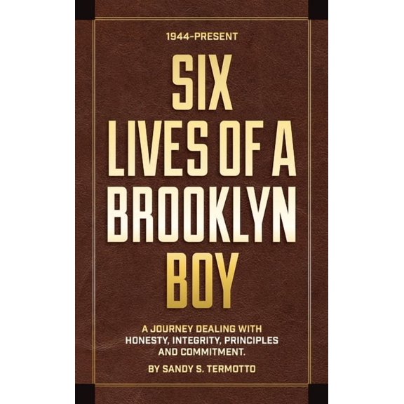 Six Lives of a Brooklyn Boy, (Hardcover)