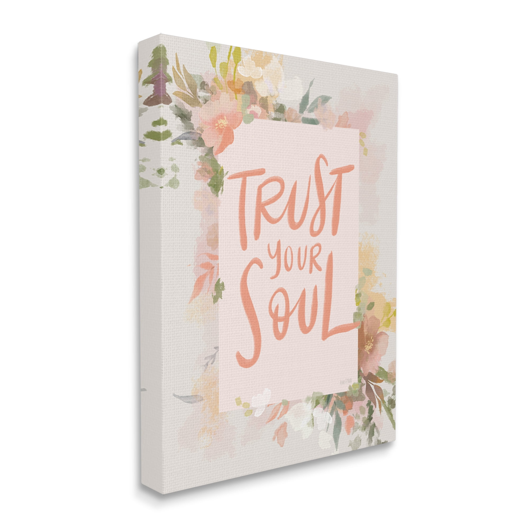 Stupell Industries Trust Your Soul Floral Border Impactful Calligraphy Graphic Art Gallery Wrapped Canvas Print Wall Art, Design by House Fenway