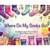 Where Do My Socks Go?, (Hardcover)