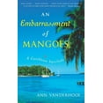 thumbnail image 2 of An Embarrassment of Mangoes: A Caribbean Interlude, 2 of 3