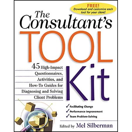 Pre-Owned The Consultant's Toolkit: 45 High-Impact Questionnaires, Activities, and How-To Guides for Diagnosing and Solving Client Problems (Paperback) 0071362614 9780071362610