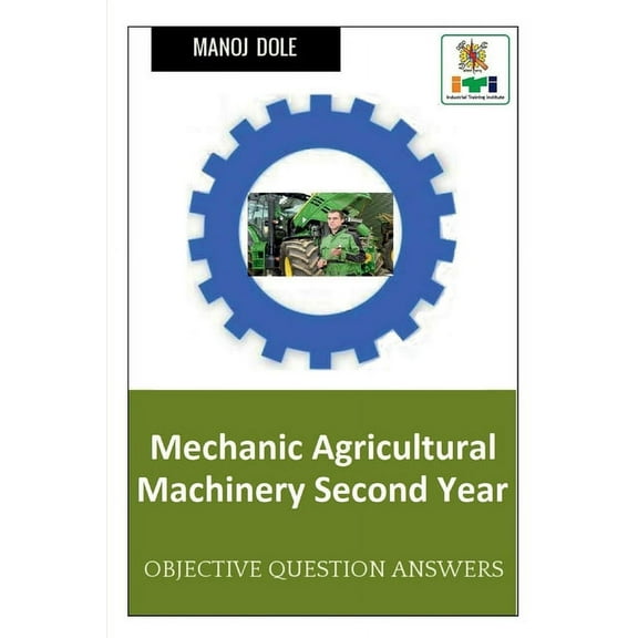 Mechanic Agricultural Machinery Second Year, (Paperback)