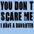 thumbnail image 3 of CafePress - You Don't Scare Me A Daughter Light T Shirt - Men's Classic Graphic T-Shirt, 3 of 4