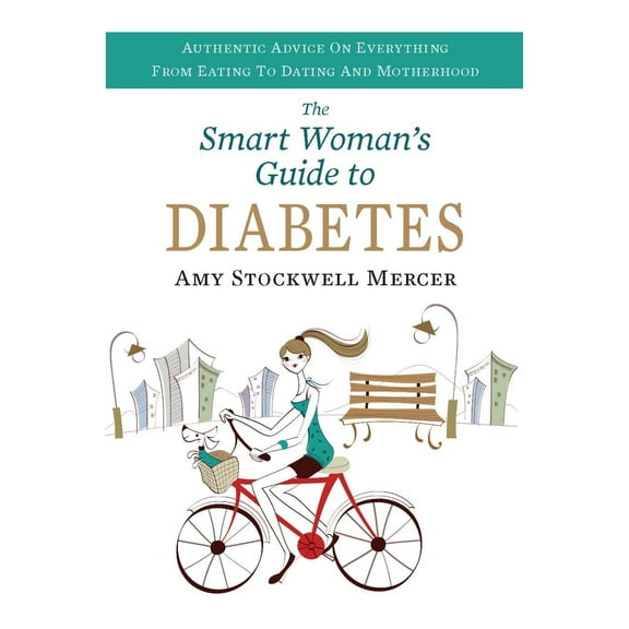 The Smart Woman's Guide to Diabetes (Paperback)