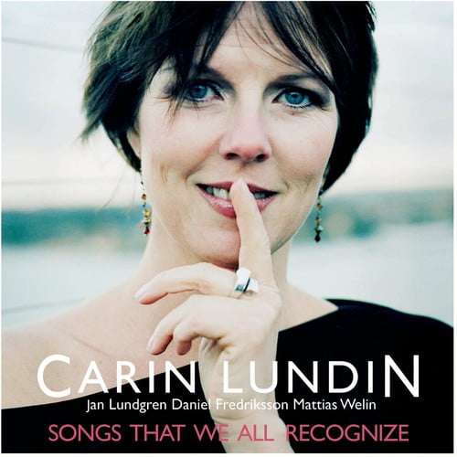 Carin Lundin - Songs That We All Recognize - Music & Performance - CD