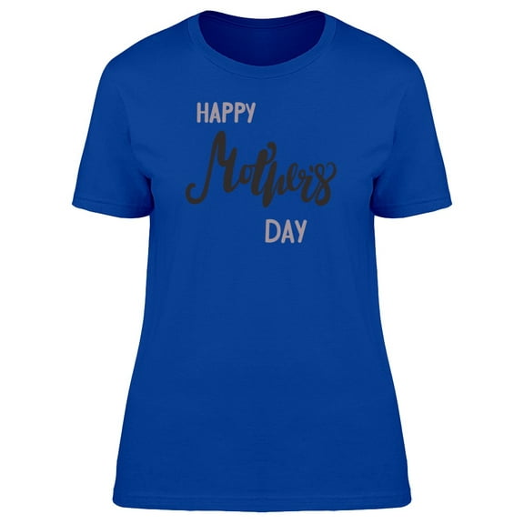 Happy Mothers Day Simple Words Tee Women's -Image by Shutterstock