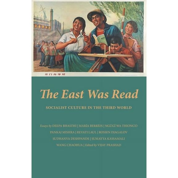 The East Was Read: Socialist Culture in the Third World, (Paperback)
