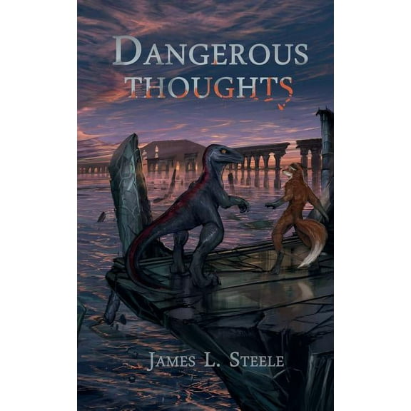 Archeons Dangerous Thoughts: Archeons, Book 1, Book 1, (Paperback)