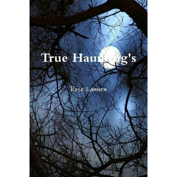 True Haunting's, (Paperback)
