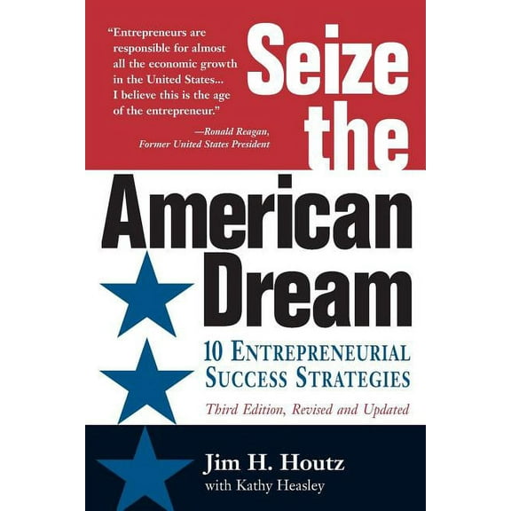 Seize the American Dream
