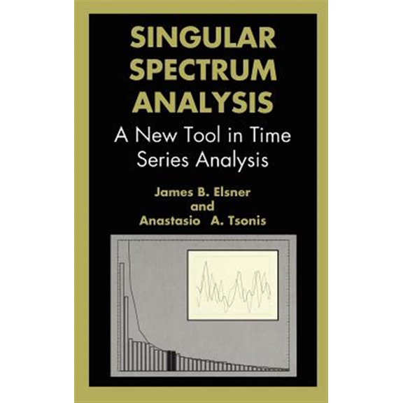 Pre-Owned Language of Science Singular Spectrum Analysis: A New Tool in Time Series Analysis, (Hardcover)