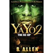 Yayo: Yayo 2: The Re-Up (Paperback)