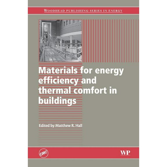 Woodhead Publishing Energy Materials for Energy Efficiency and Thermal Comfort in Buildings, (Paperback)