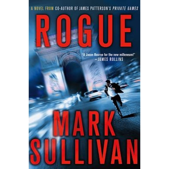 Pre-Owned Rogue ( Hardcover 9780312378516) by Mark Sullivan