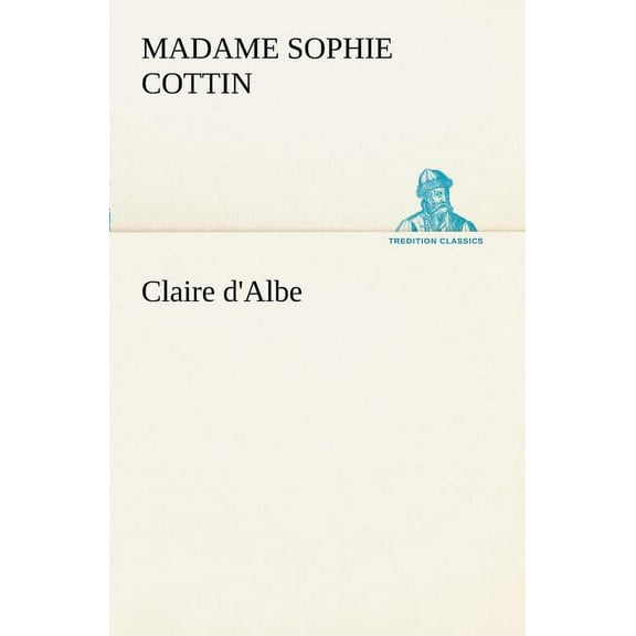Claire d'Albe (Paperback)