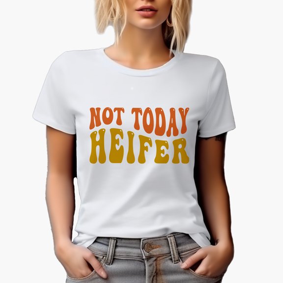 Not Today Heifer, Farm, Farmer, Farming or Barn Themed Quote, Groovy Retro Wavy Text Merch Gift, White T-Shirt, Small