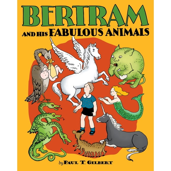 Pre-Owned Bertram and His Fabulous Animals Chapter Book