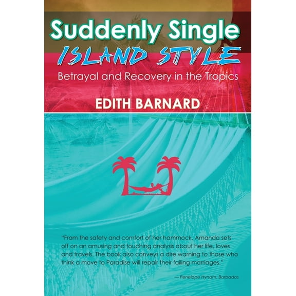 Suddenly Single Island Style (Paperback) by Edith Barnard