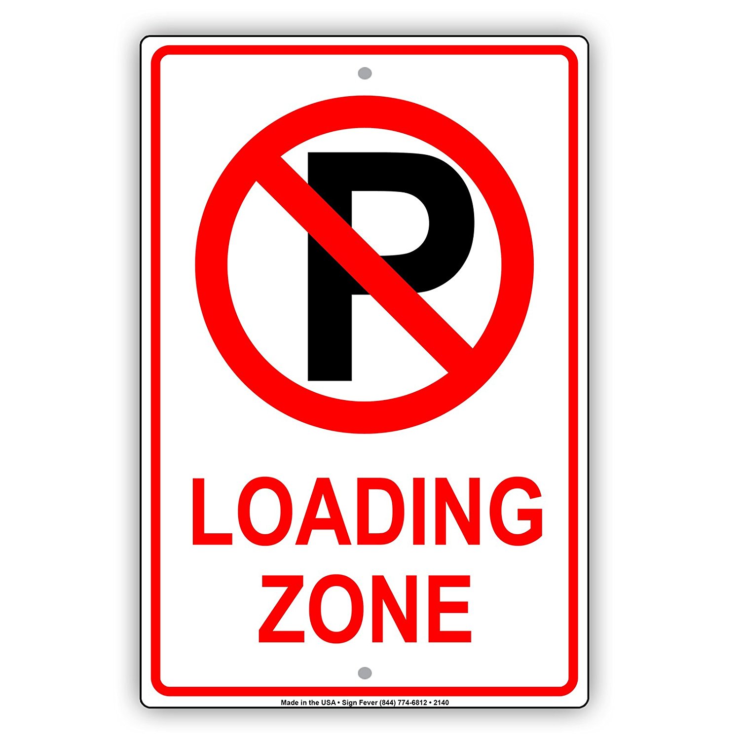 Loading Zone No Parking With Graphic Reserved Caution Warning Notice
