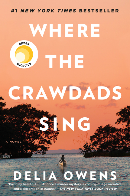 Where the Crawdads Sing, Book ISBN: 9780735219090, Edition 1 Paperback