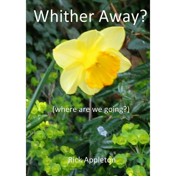 Whither Away, (Paperback)