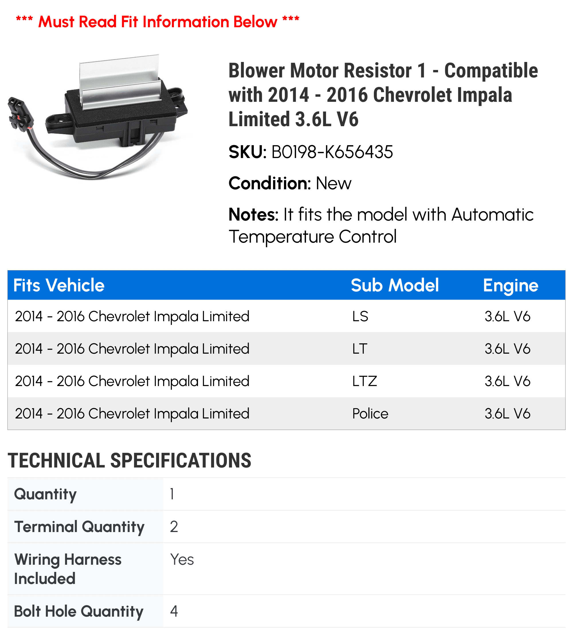 Blower Motor Resistor 1 - Compatible with 2014 - 2016 Chevy Impala Limited 3.6L V6 2015