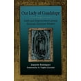 thumbnail image 1 of Pre-Owned Our Lady of Guadalupe: Faith and Empowerment Among Mexican-American Women Paperback, 1 of 1