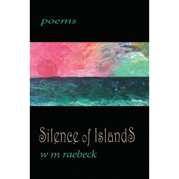 Silence of Islands: poems, (Paperback)