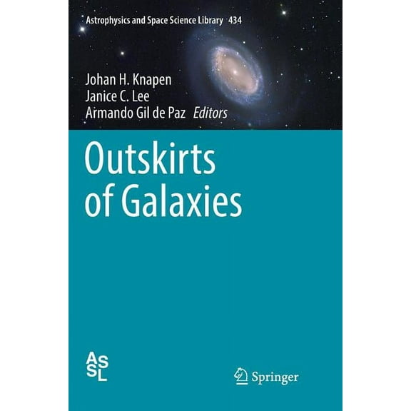 Astrophysics and Space Science Library Outskirts of Galaxies, Book 434, (Paperback)