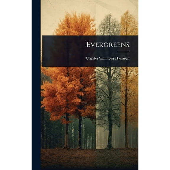 Evergreens, (Hardcover)