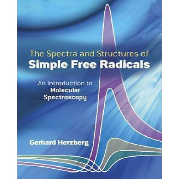 The spectra and structures of simple free radicals