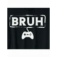 thumbnail image 2 of Gamer Bruh Video Game Funny Gaming Teen Men Boys Youth T-Shirt Christmas Gifts For Teens Boys Men Family YYQ 180g, 2 of 5