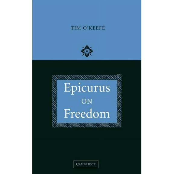 Epicurus on Freedom, (Hardcover)