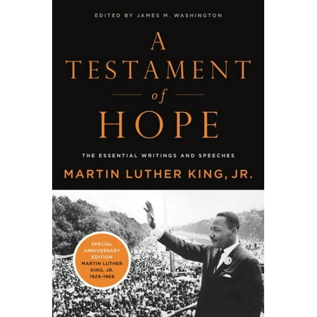 Testament of Hope, a PB: The Essential Writings of Martin Luther King (Paperback)