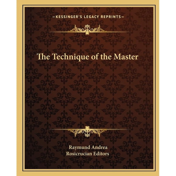 The Technique of the Master, (Paperback)