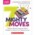 thumbnail image 2 of The Science of Reading in Practice 7 Mighty Moves: Research-Backed, Classroom-Tested Strategies to Ensure K-To-3 Reading Success, (Paperback), 2 of 2