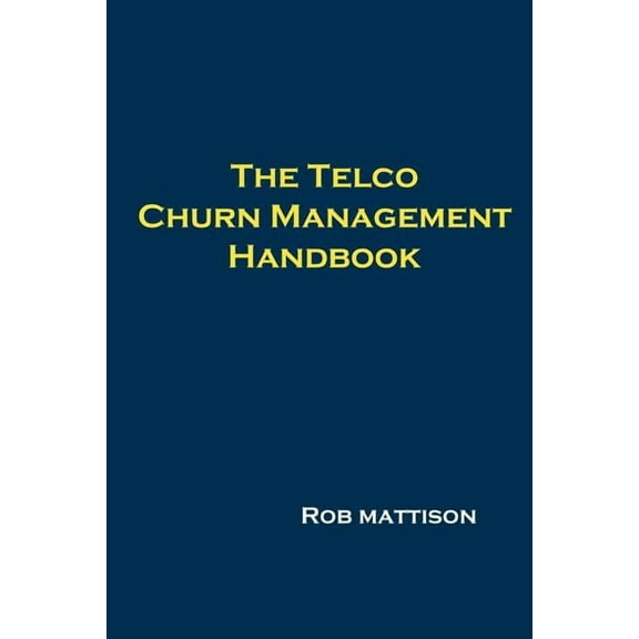 Telco Churn Management Handbook
