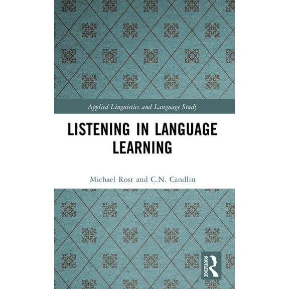 Applied Linguistics and Language Study Listening in Language Learning, (Paperback)