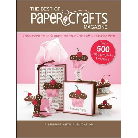 The Best of Paper Crafts Magazine (Paperback) (The Best Of Loveland Magazine)